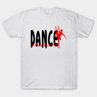 Dance Hidden language T-Shirt